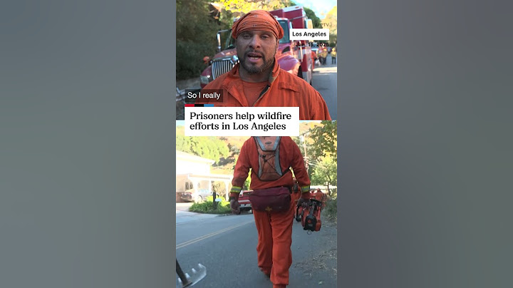 More than 1,000 incarcerated people are helping fight the destructive Southern California wildfires