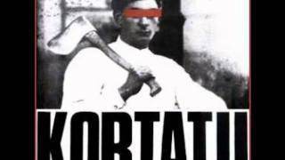 Video thumbnail of "Kortatu - A La Calle"