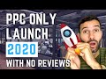Amazon FBA Product Launch Strategy | Rank #1 with NO REVIEWS Using PPC ONLY in 2020
