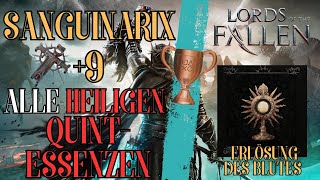 Lords Of The Fallen Guide: Alle 20 Heiligen Quintessenzen / Maximale Heilung: Sanguinarix +9