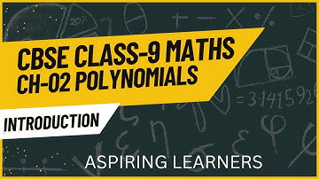 CBSE | CLASS 9 | MATHEMATICS | CHAPTER 02 | POLYNOMIALS | INTRODUCTION