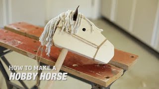 For more information visit: http://diy.dunnlumber.com/projects/diy-hobby-horse This hobby horse is adorable, fun, and easy to make.