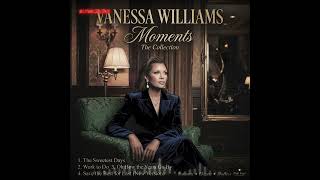 Vanessa Williams (1990s Adult Contemporary) — Save the Best for Last | Smooth R&B • Elegant Romance