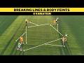 Breaking Lines & Body Feints | 4 Variations | Football/Soccer Training