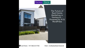 AI WordPress Websites for Real Estate Agents and Builders Troika Tech Santacruz