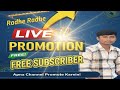 🔴Live YouTube Channel Promotion || Live Promotion || 1000 SUBSCRIBERS 2 मिनट में ले जाओ 💯🔥📌