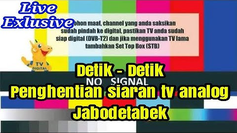 Detik Detik Analog Switch Off 2 November 2022