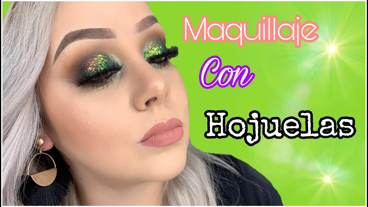 Maquillaje facil con Hojuelas - YouTube
