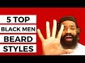 5 Top Black Men Beard Styles That Are Dope