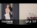 The face thailand season 2  episode 6 part 77  21  2558