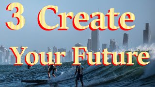 Lesson 3   You Are Responsible For Your Own Future