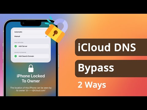 iCloud DNS Bypass 2025 | 2 Easiest Ways to Bypass Activation Lock without Apple ID
