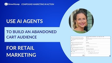 Use agentic AI to build an abandoned cart audience for retail | Compund Marketing in Action
