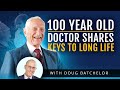 7 keys to a long life with 100 year old dr john scharffenberg  doug batchelor