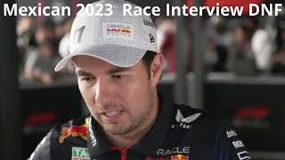 Sergio Perez Race Interview DNF! @ Mexican GP 2023! Crashed Home Race!