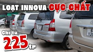 1 TỶ INNOVA nay còn 225 triệu...Báo giá toàn bộ Showroom 7 chỗ INNOVA SIÊU CỌP