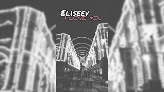 ELISEEV - I LOVE YOU (Rauf & Faik cover) / ПРЕМЬЕРА!