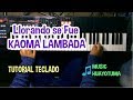 Llorando se Fue / KAOMA LAMBADA TUTORIAL TECLADO