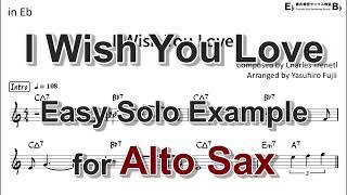 I Wish You Love (Que Reste-t-il de Nos Amours?) - Easy Solo Example for Alto Sax