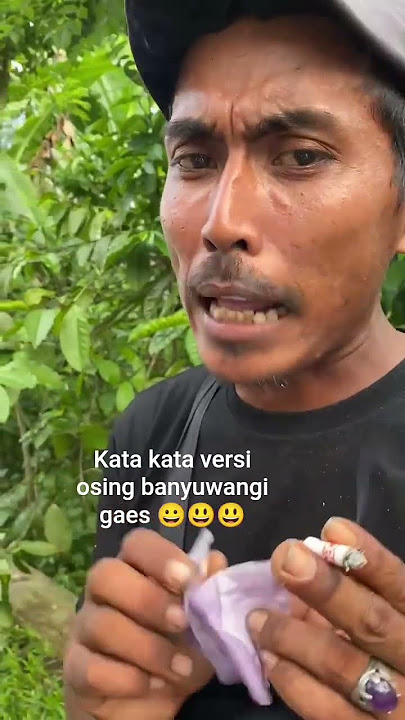 kata kata wong osing banyuwangi #banyuwangi #viral #indonesia #hitsong #lawak