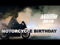 Motorcycle BIRTHDAY  29.08.19 (MOTIONEVERYNIGHT)