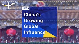 China’s Growing Global Influence