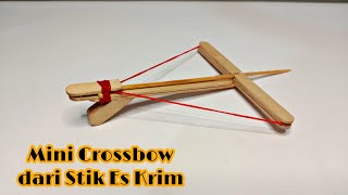 Mini Crossbow - Cara Membuat Panahan dari Stik Es Krim || DeF Channel #crossbow #diy #popsicle