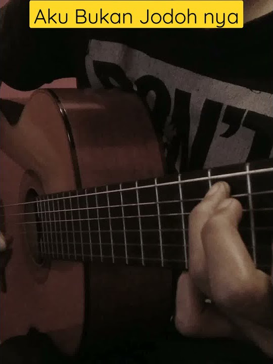 STORY WA GITAR - AKU BUKAN JODOHNYA|Aku Titipkan Dia|VIRAL Zidan Cover Gitar #covergitar #shorts