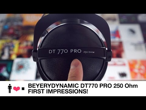 Beyerdynamic DT770 250 Ohm First Impressions Review