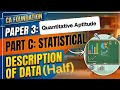 CA Foundation Paper 3 Part C Statistical Data Description of Data (Half)