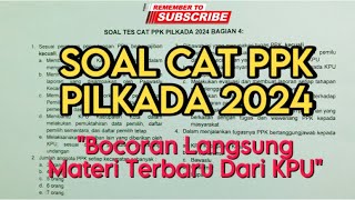 Bagian 4. Pembahasan Soal Tes CAT Panitia Pemilihan Kecamatan Pilkada 2024