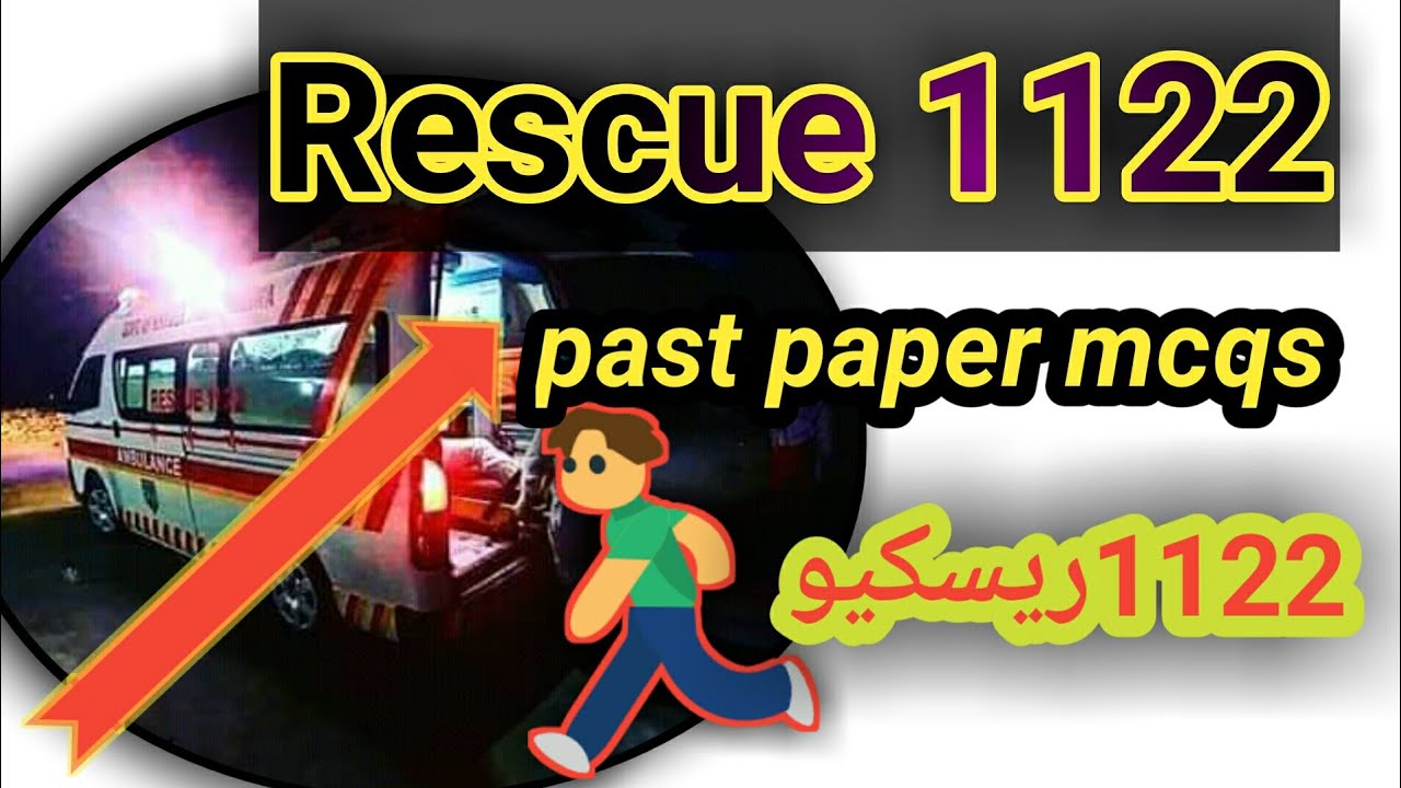 Rescue 1122 test preparation | rescue 1122 test important mcqs | etea test preparation | ریسکیو ١١٢٢