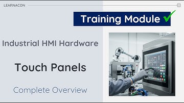 Industrial HMI Hardware: A Complete Overview - Touch Panels