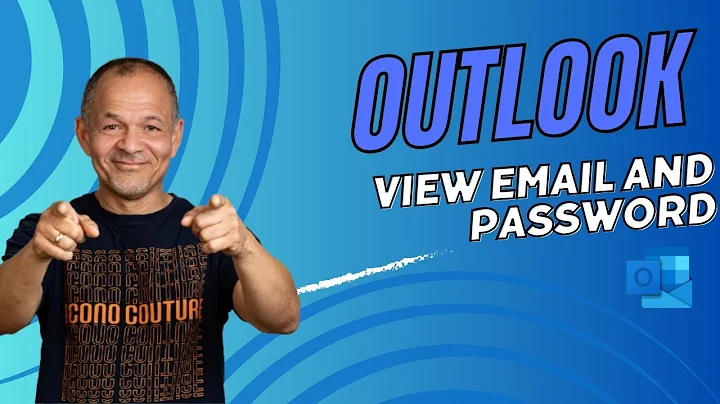 How to View Email and Password in Outlook - 2025
