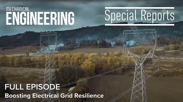 Special Report: Boosting Electrical Grid Resilience