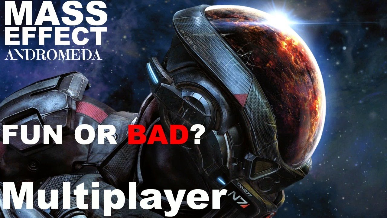 Mass Effect Andromeda Multiplayer Gameplay Review Tips lag - YouTube