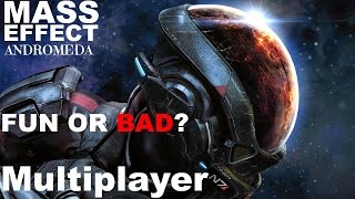 Mass Effect Andromeda Multiplayer Gameplay Review Tips lag