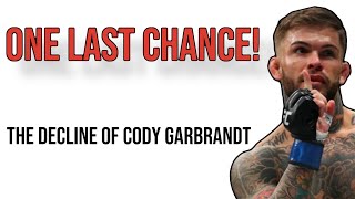 The Decline Of Cody Garbrandt - Video Essay