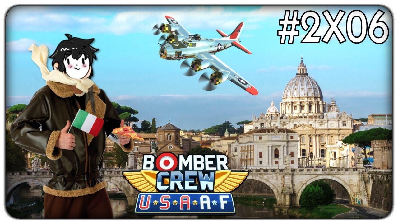 giochi uniti CONQUISTIAMO I CIELI DELLA NOSTRA BELLA ITALIA (finale - 1° parte) | Bomber Crew - ep. 2x06 [ITA]