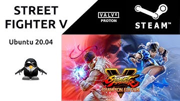 🕹 - Street Fighter V no Linux via Steam Proton 5.0-7