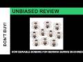 How Sewable Bobbins for Bernina Sewing Machines 10 Pac Simplifies Your Bernina 990 sewing machine pr