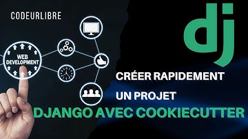 Créer rapidement un projet Django avec CookieCutter