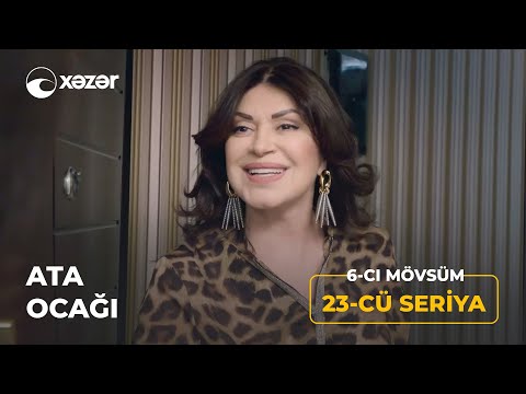 Ata Ocağı (6-cı Mövsüm 23-cü Seriya)