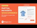 How to Add Partial Payment Option in Your WooCommerce Store | Enable Deposit Payments | ShopLentor