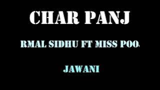 Char Panj [Remix] - Nirmal Sidhu Ft. Miss Pooja