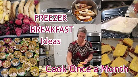 Large Family Once a Month  BREAKFAST FREEZER MEALS
