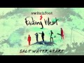 Switchfoot - Saltwater Heart [Official Audio]