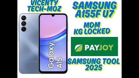 SAMSUNG A155F U7 ANDROID 15 MDM REMOVE BY SAMSUNG TOOL 2025 NEW TOOL