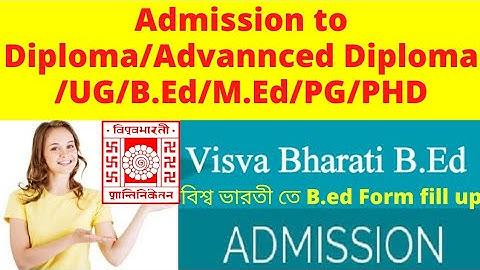 visva bharati university admission 2021/ visva bharati university B.Ed admission 2021/ visva bharati