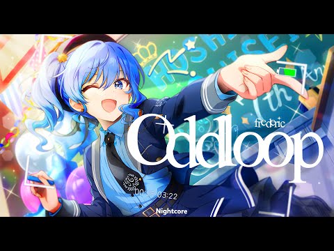 Nightcore ~ オドループ (Oddloop) | Frederic |  Lyrics  💫🎶